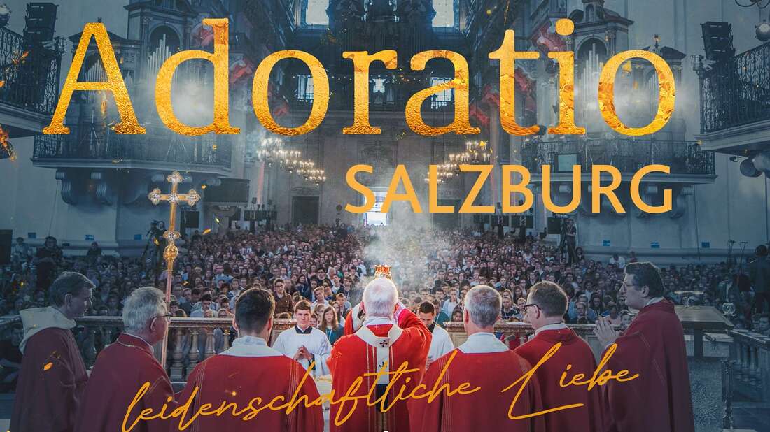 Der Adoratio Kongress will Gläubige aller Altersgruppen in Salzburg begeistern und die Faszination der größten Liebe im Sakrament der Eucharistie erleben lassen.
